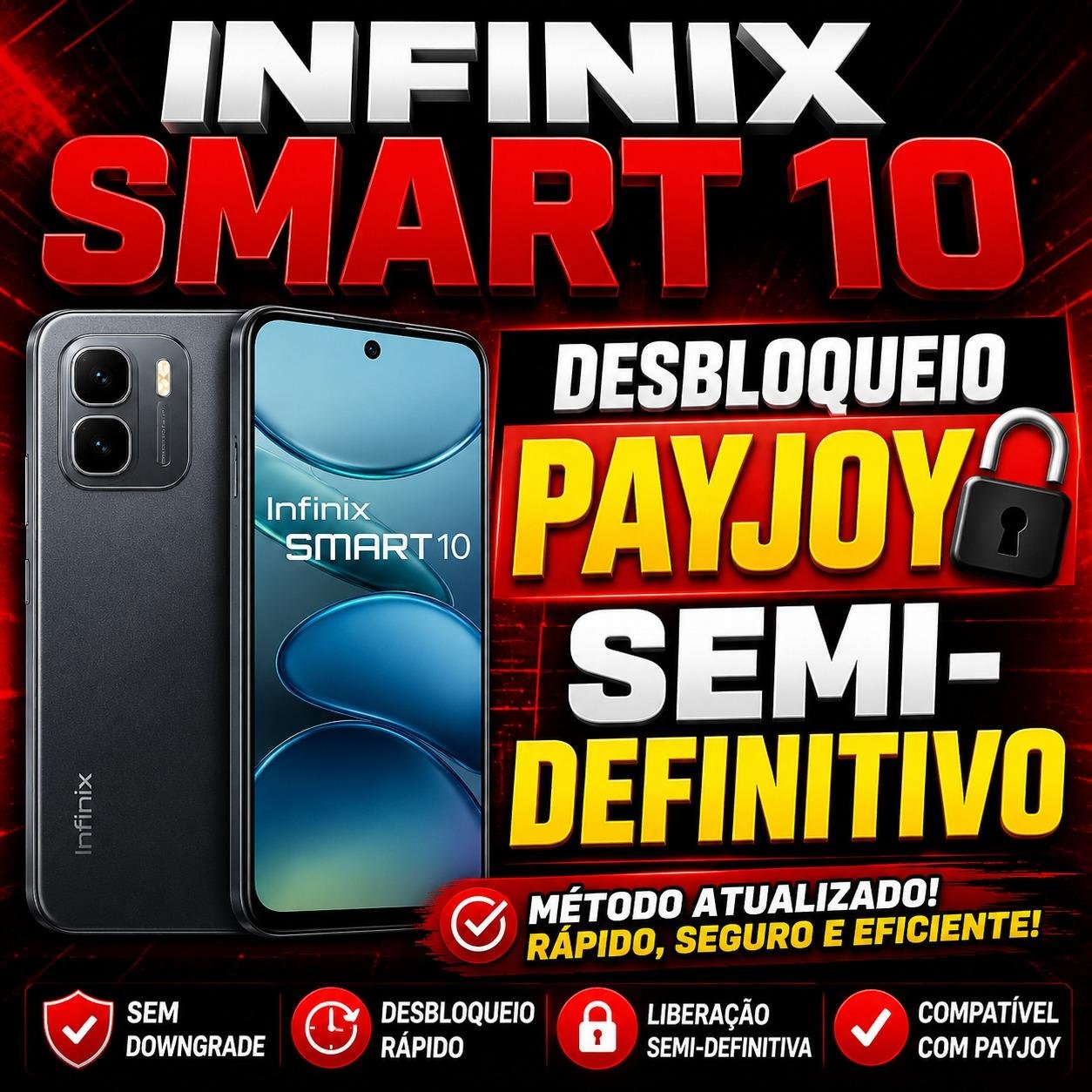 📂 Método do PayJoy INFINIX Smart 10 + Video tutoria Passo a Passo sem erro ATUALIZADO para Remoção [ TODOS OS PATCHS ]