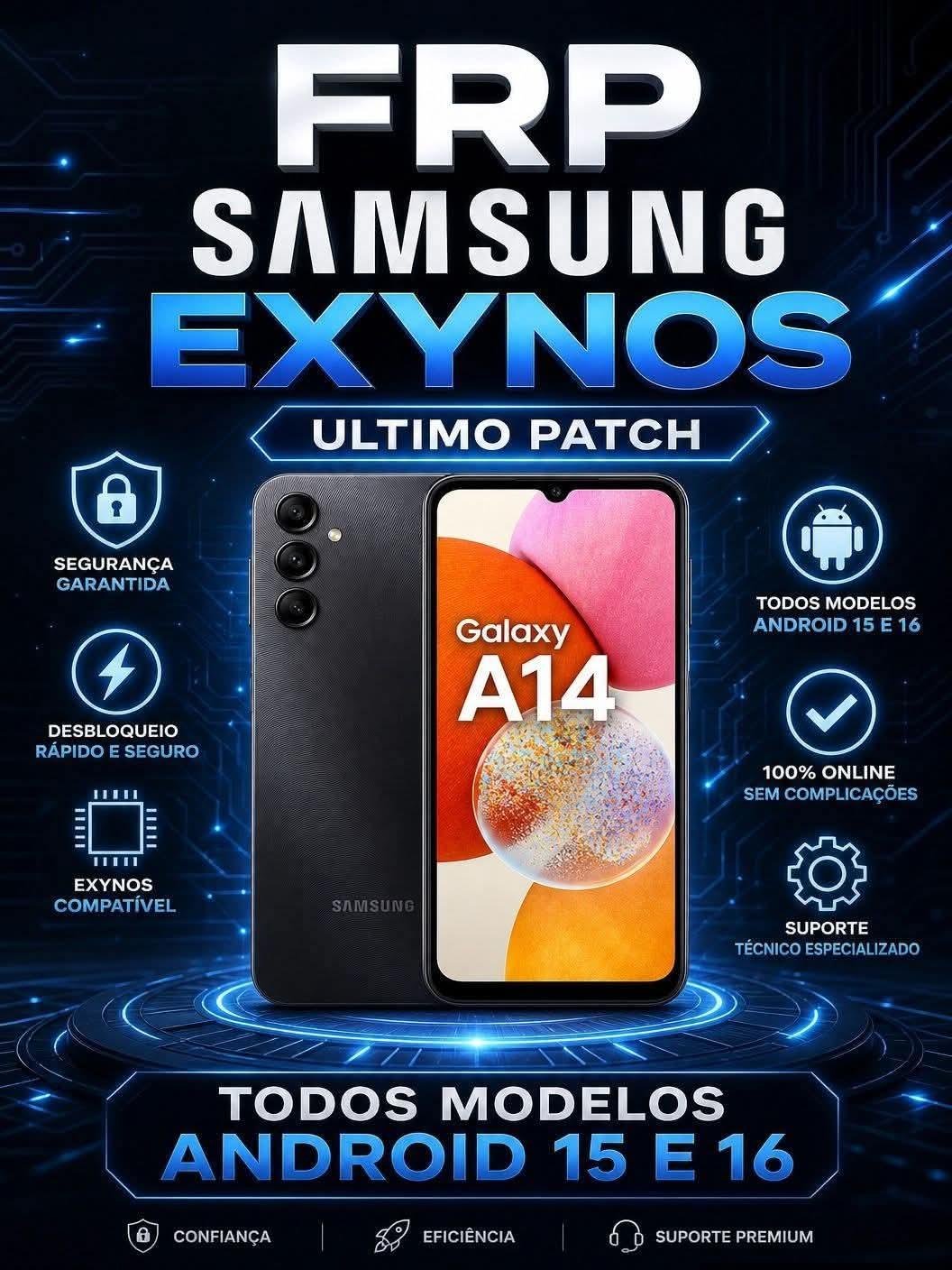 FRP EXYNOS A14 QUALQUER ANDROID E PATCH